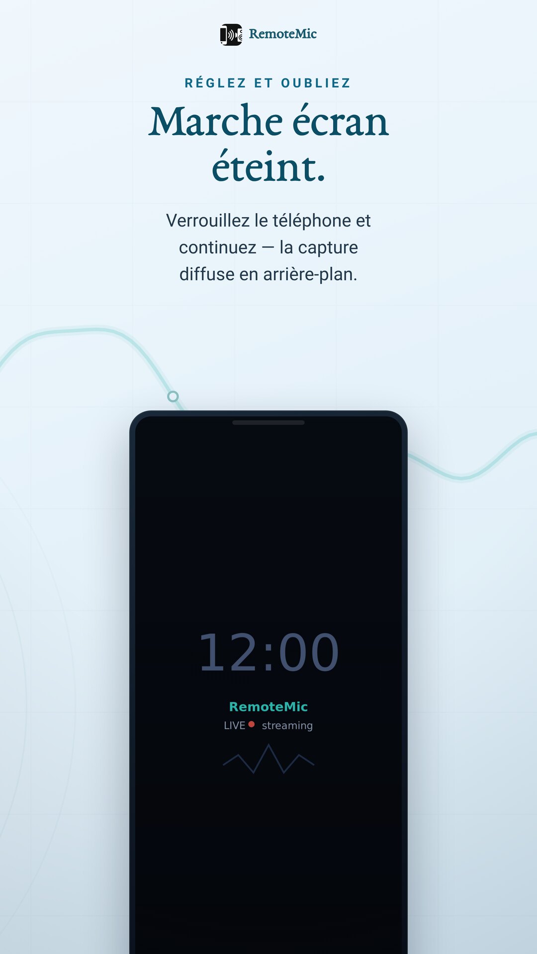 RemoteMic continue de diffuser écran éteint