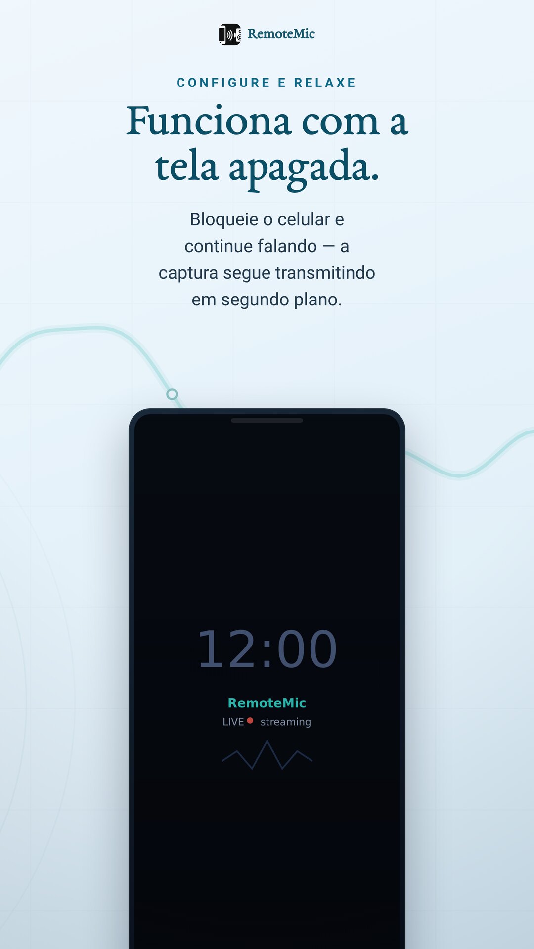 RemoteMic continua transmitindo com a tela apagada