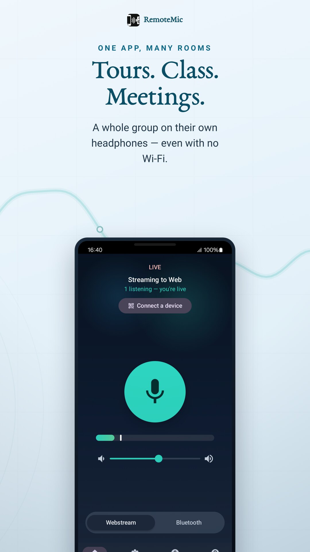 Tour guide, classroom, assistive listening and meeting use cases